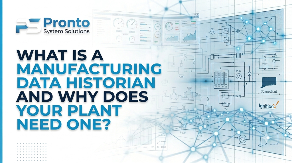 What Is a Manufacturing Data Historian and Why Does Your Plant Need One?
